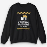 Photographer at Work Sweatshirt
