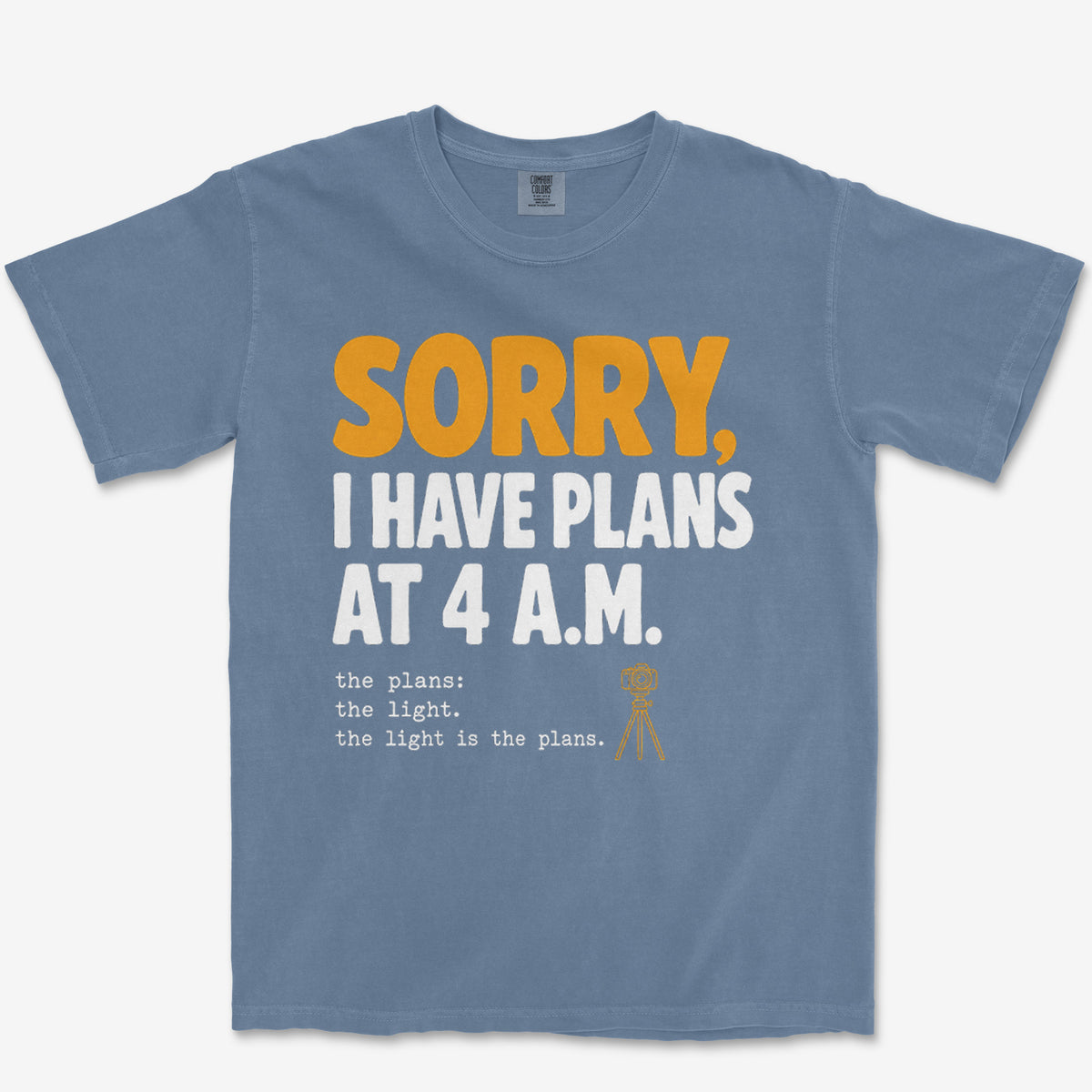 Plans At 4 AM Heavyweight Tee