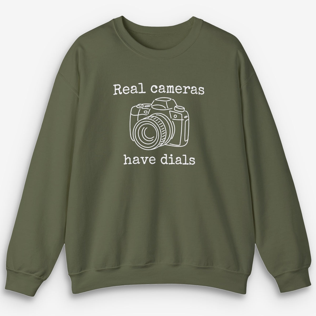 Real Cameras Have Dials Sweatshirt