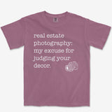 Real Estate Excuse Heavyweight Tee