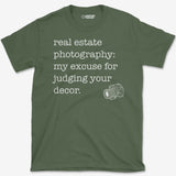 Real Estate Excuse T-Shirt