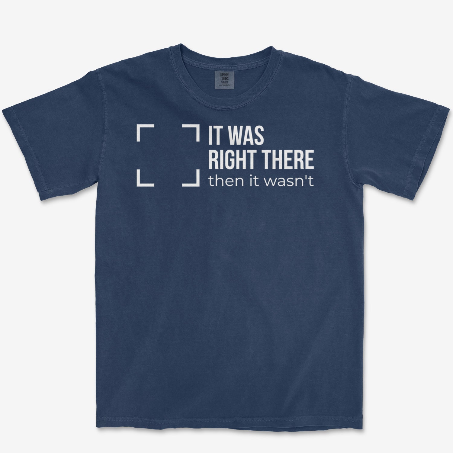 Right There Heavyweight Tee