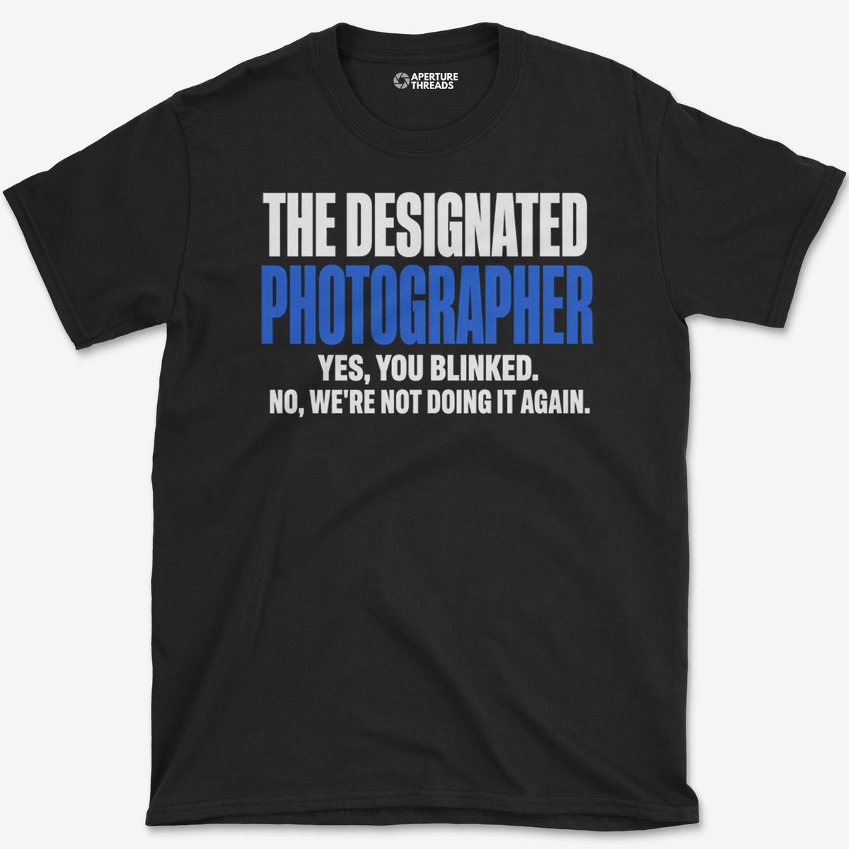 Saw You Blink T-Shirt