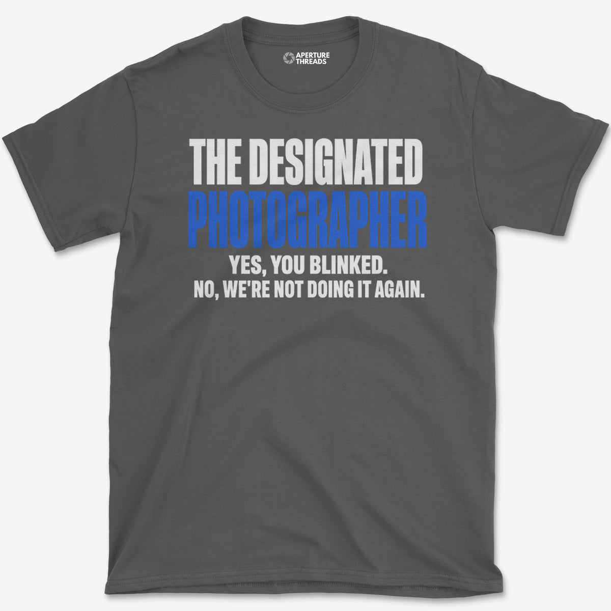Saw You Blink T-Shirt
