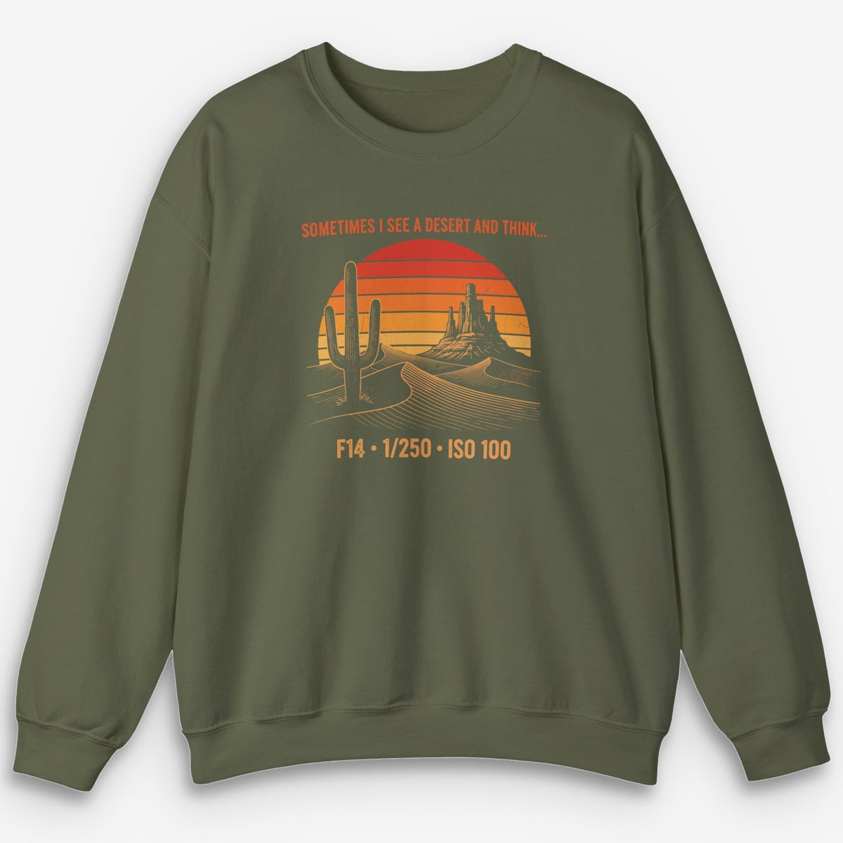 See A Desert Sweatshirt