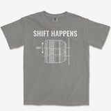 Shift Happens Heavyweight Tee