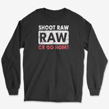 Shoot RAW Long Sleeve Tee