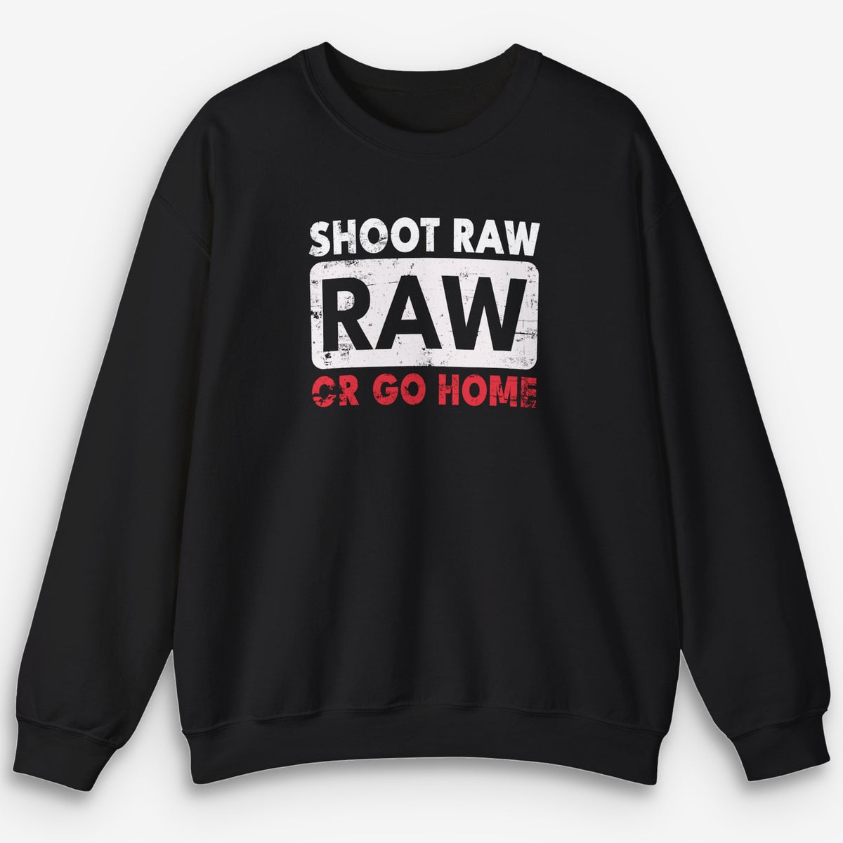 Shoot RAW Sweatshirt