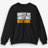Shortest Day Sweatshirt