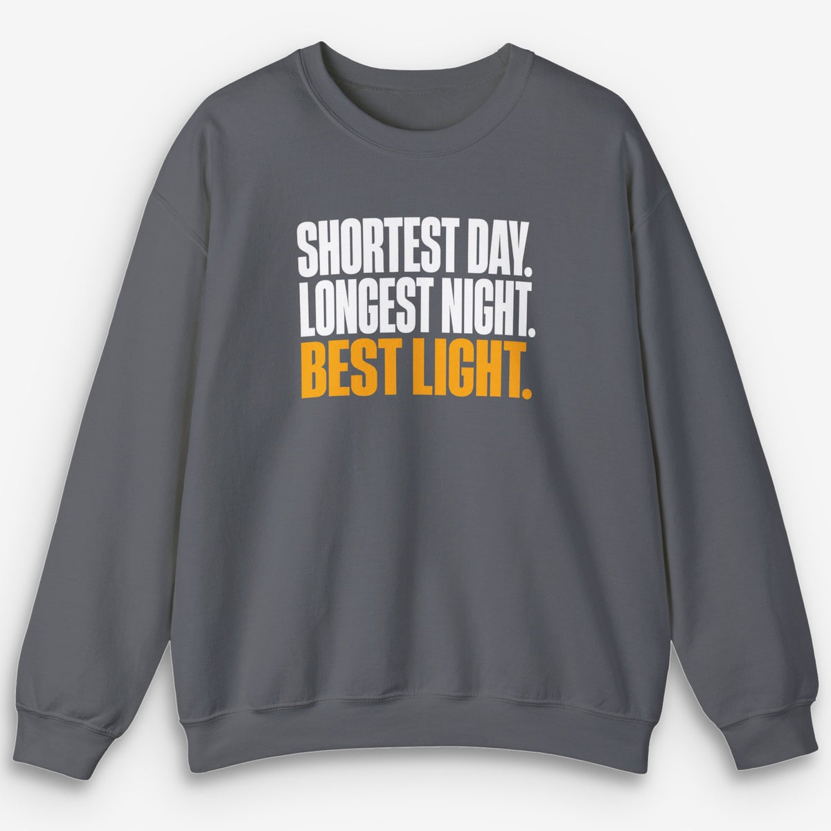 Shortest Day Sweatshirt