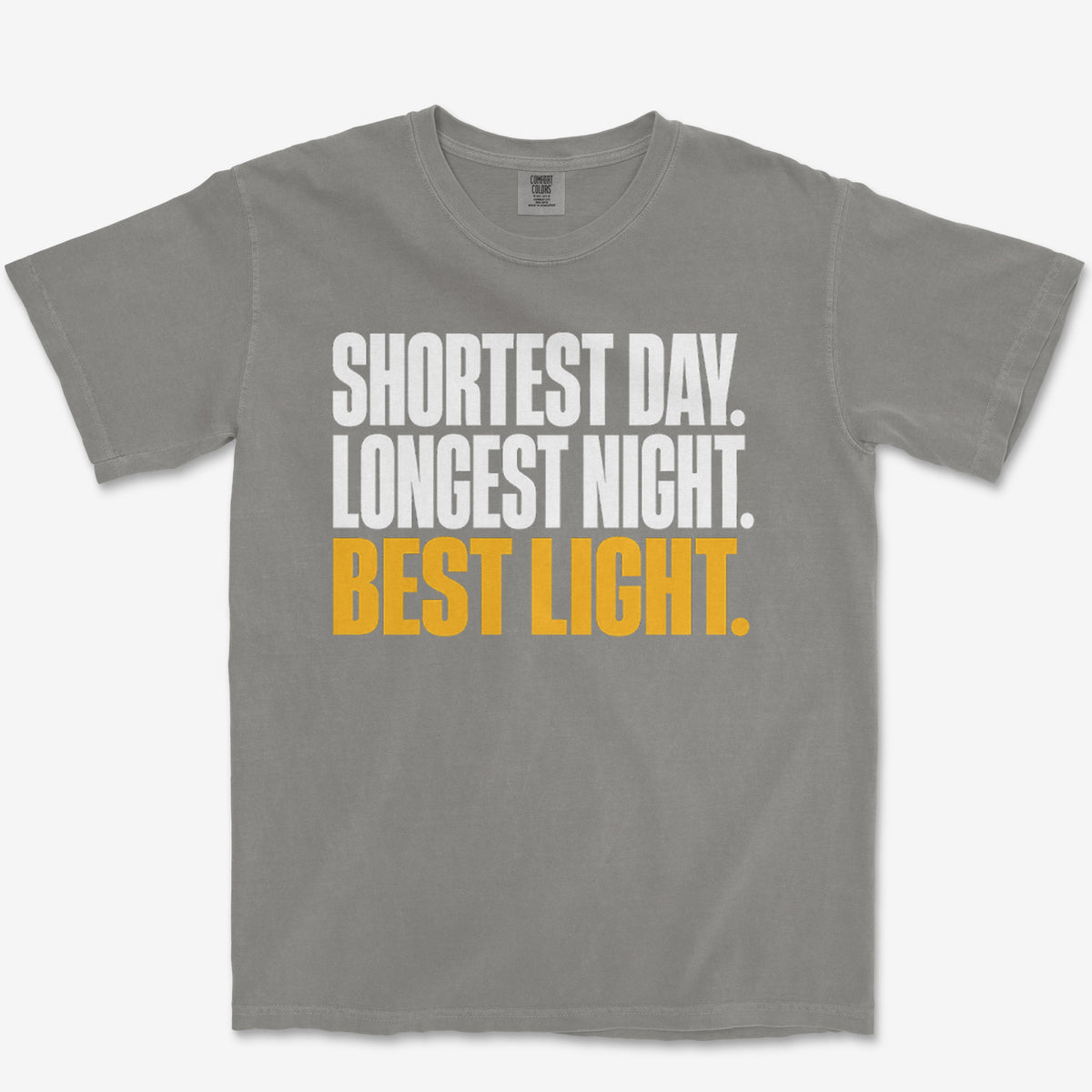 Shortest Day Heavyweight Tee