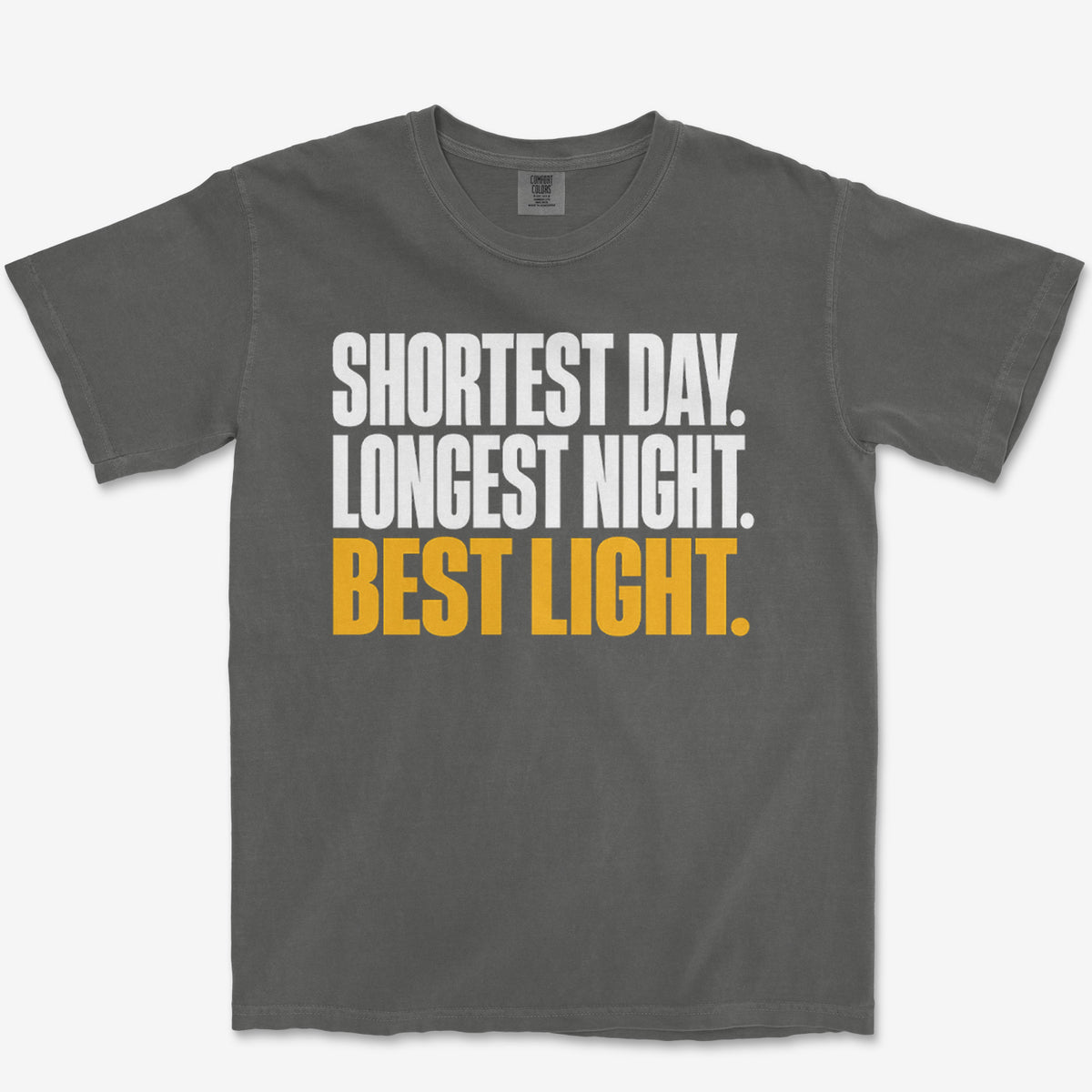 Shortest Day Heavyweight Tee