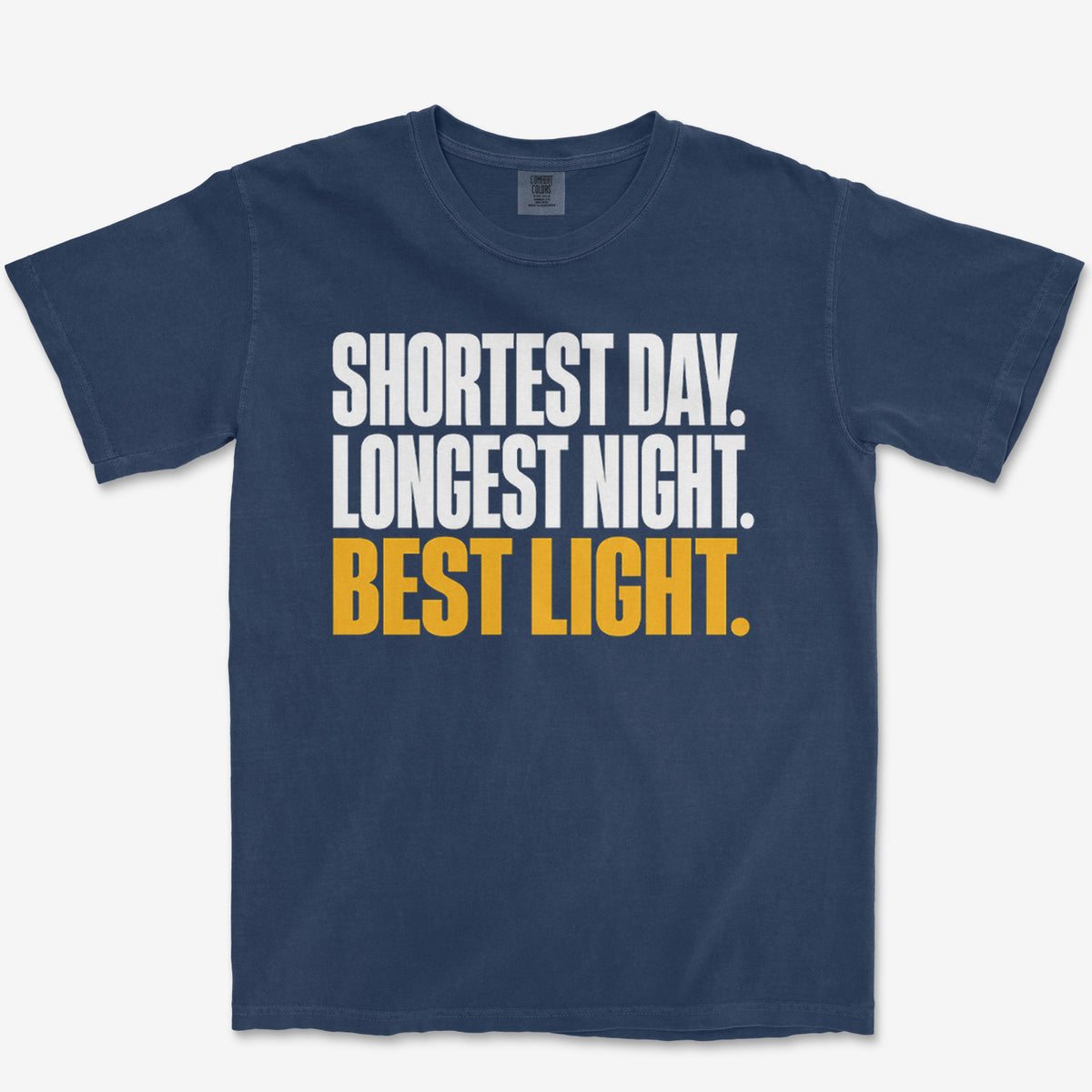 Shortest Day Heavyweight Tee
