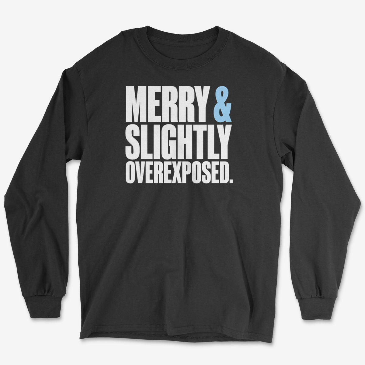 Slightly Overexposed Long Sleeve Tee