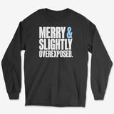 Slightly Overexposed Long Sleeve Tee