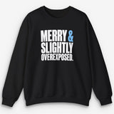 Slightly Overexposed Sweatshirt