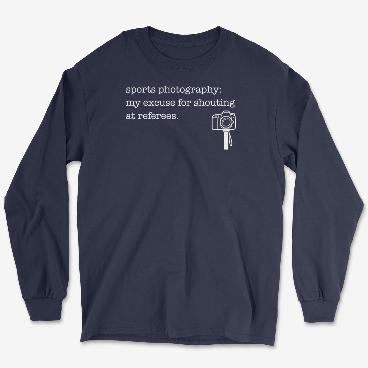 Sports Excuse Long Sleeve Tee