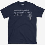 Sports Excuse T-Shirt