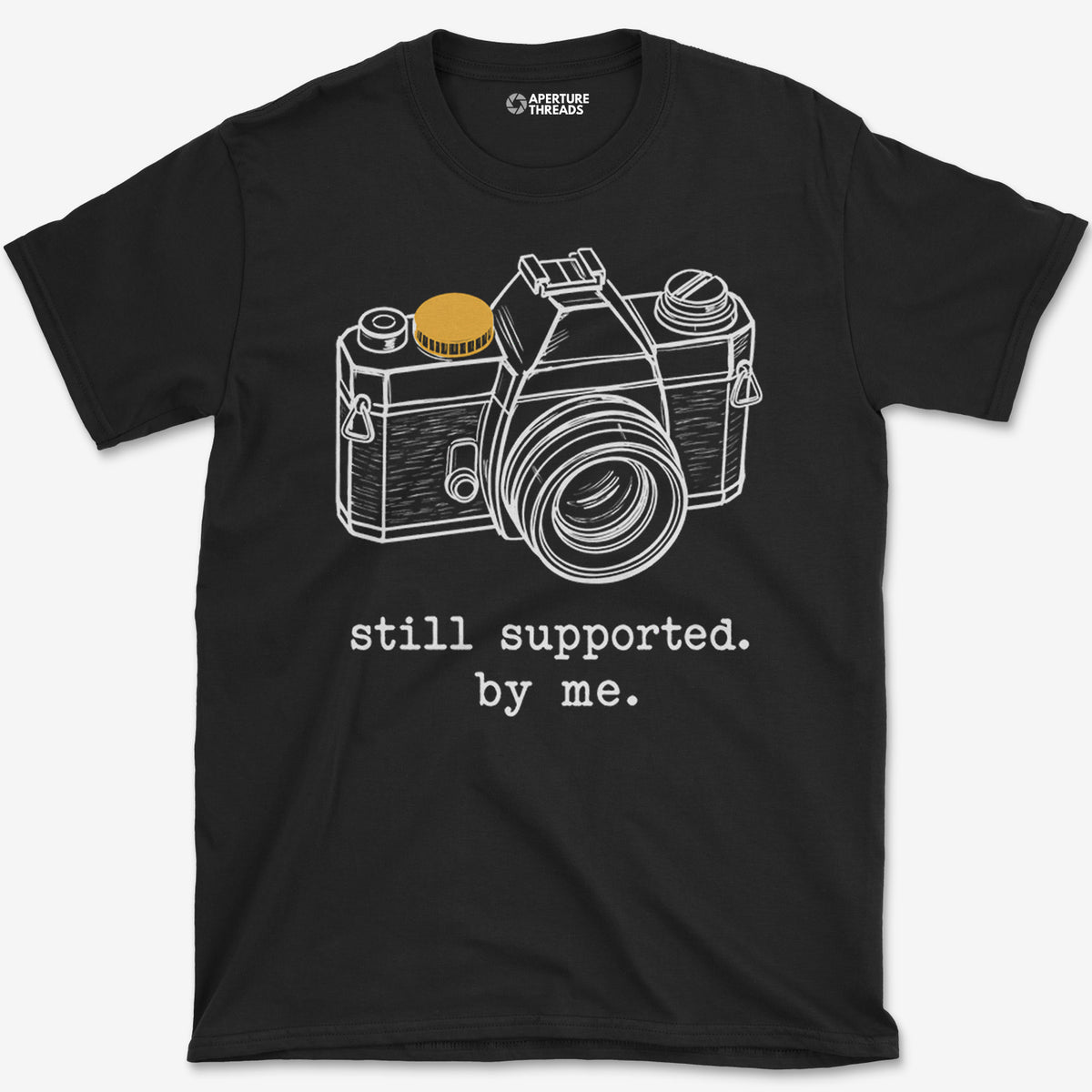 Still Supported T-Shirt