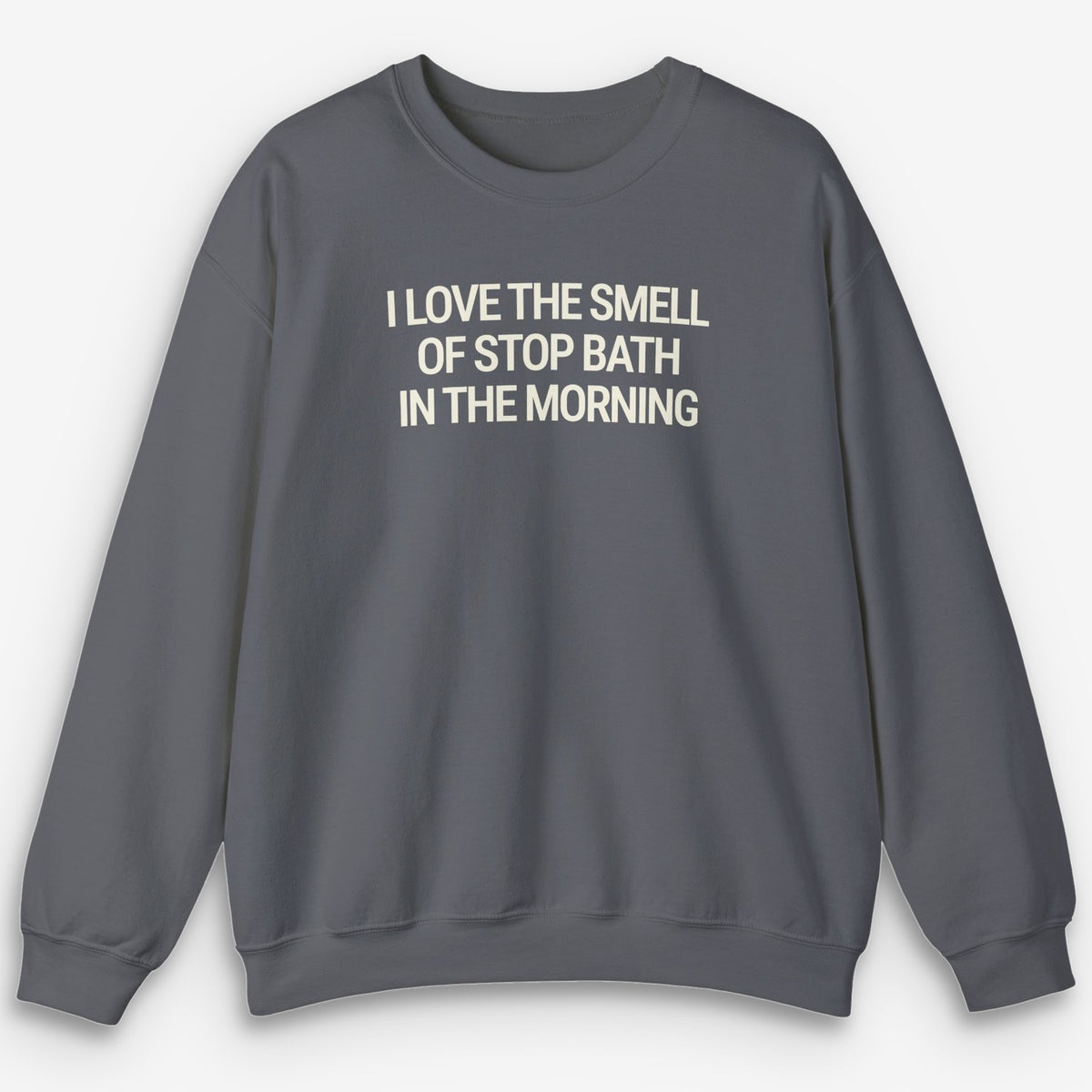Stop Bath Sweatshirt