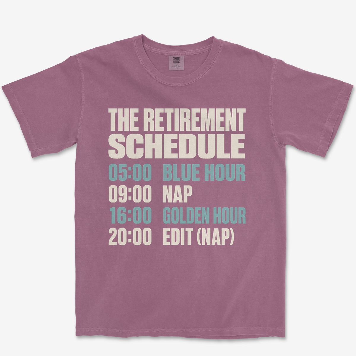 The Retirement Schedule Heavyweight Tee