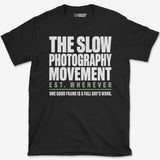 The Slow Photography Movement T-Shirt