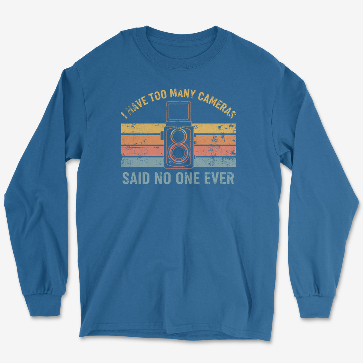 Too Many Cameras Long Sleeve Tee