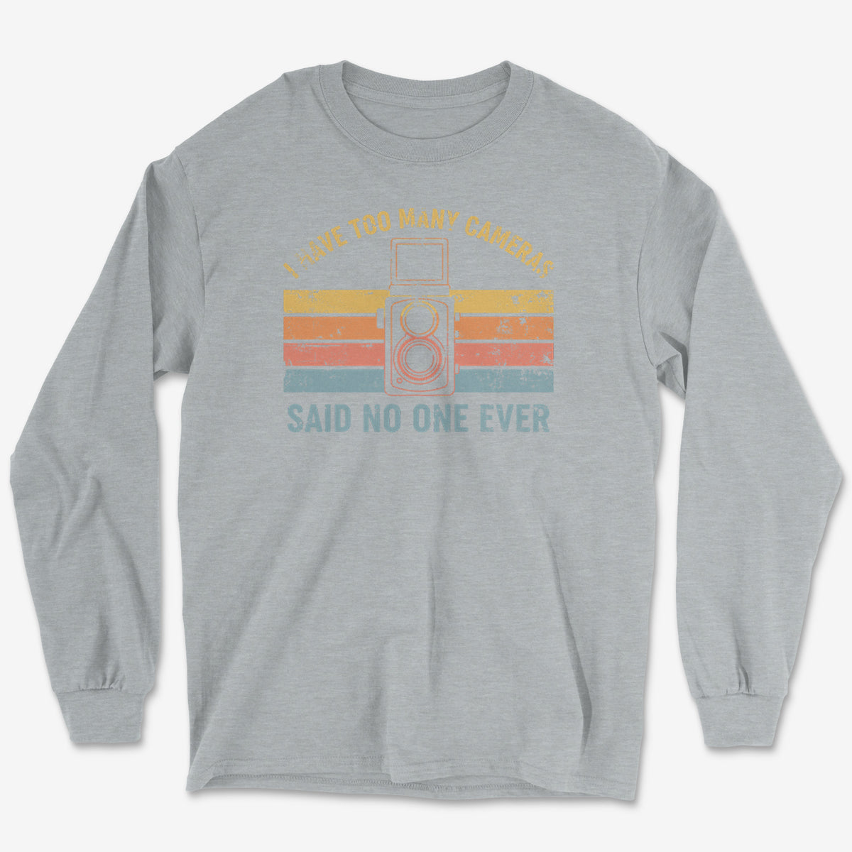 Too Many Cameras Long Sleeve Tee