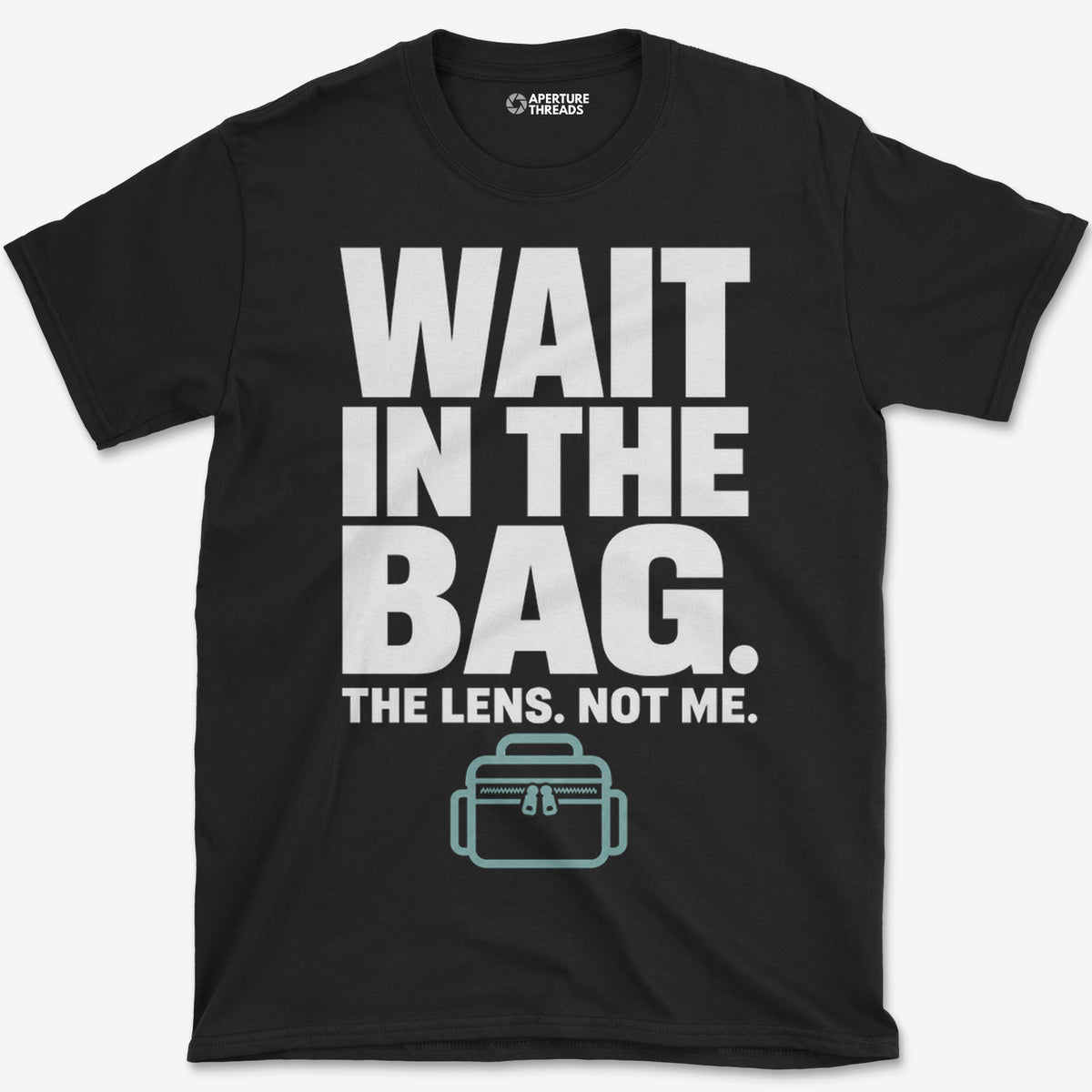 Wait In The Bag T-Shirt