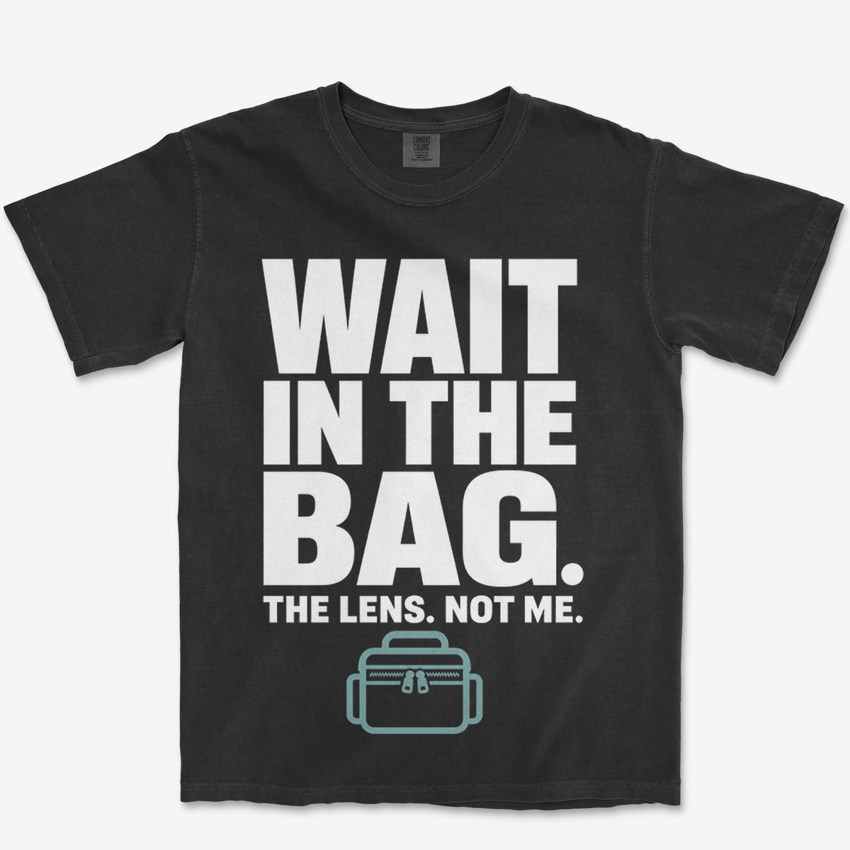 Wait In The Bag Heavyweight Tee