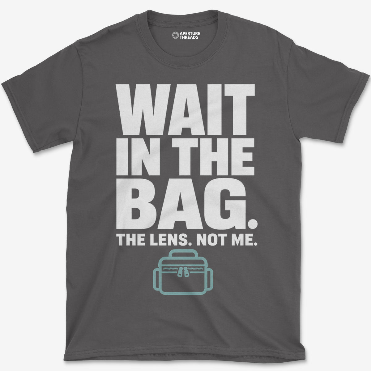 Wait In The Bag T-Shirt