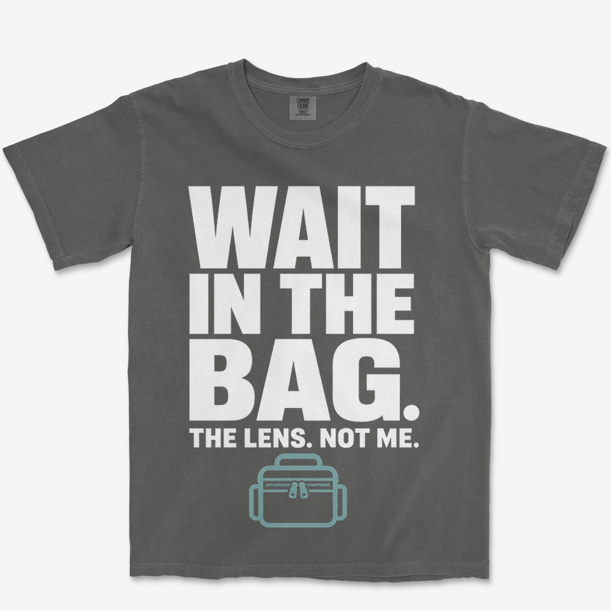 Wait In The Bag Heavyweight Tee