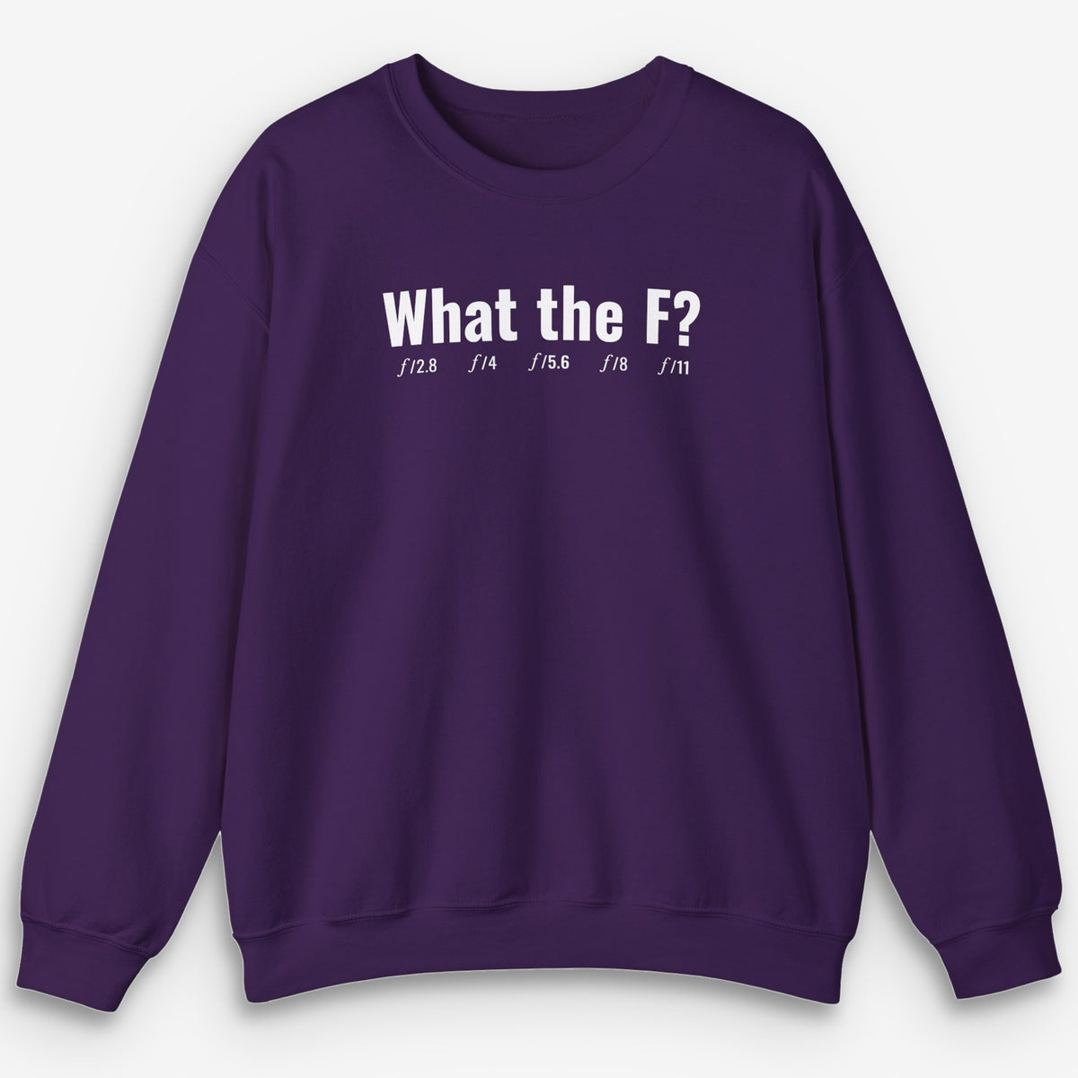 What The F Sweatshirt