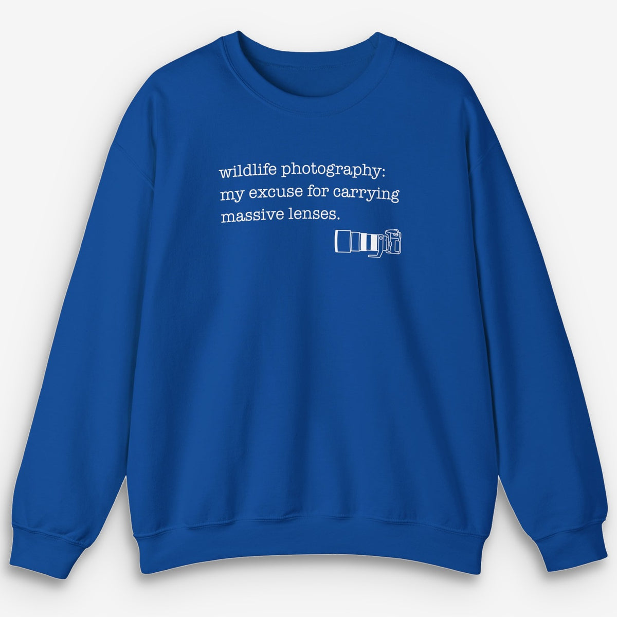 Wildlife Excuse Sweatshirt