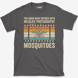 Wildlife & Mosquitoes T-Shirt