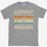 Wildlife & Mosquitoes T-Shirt