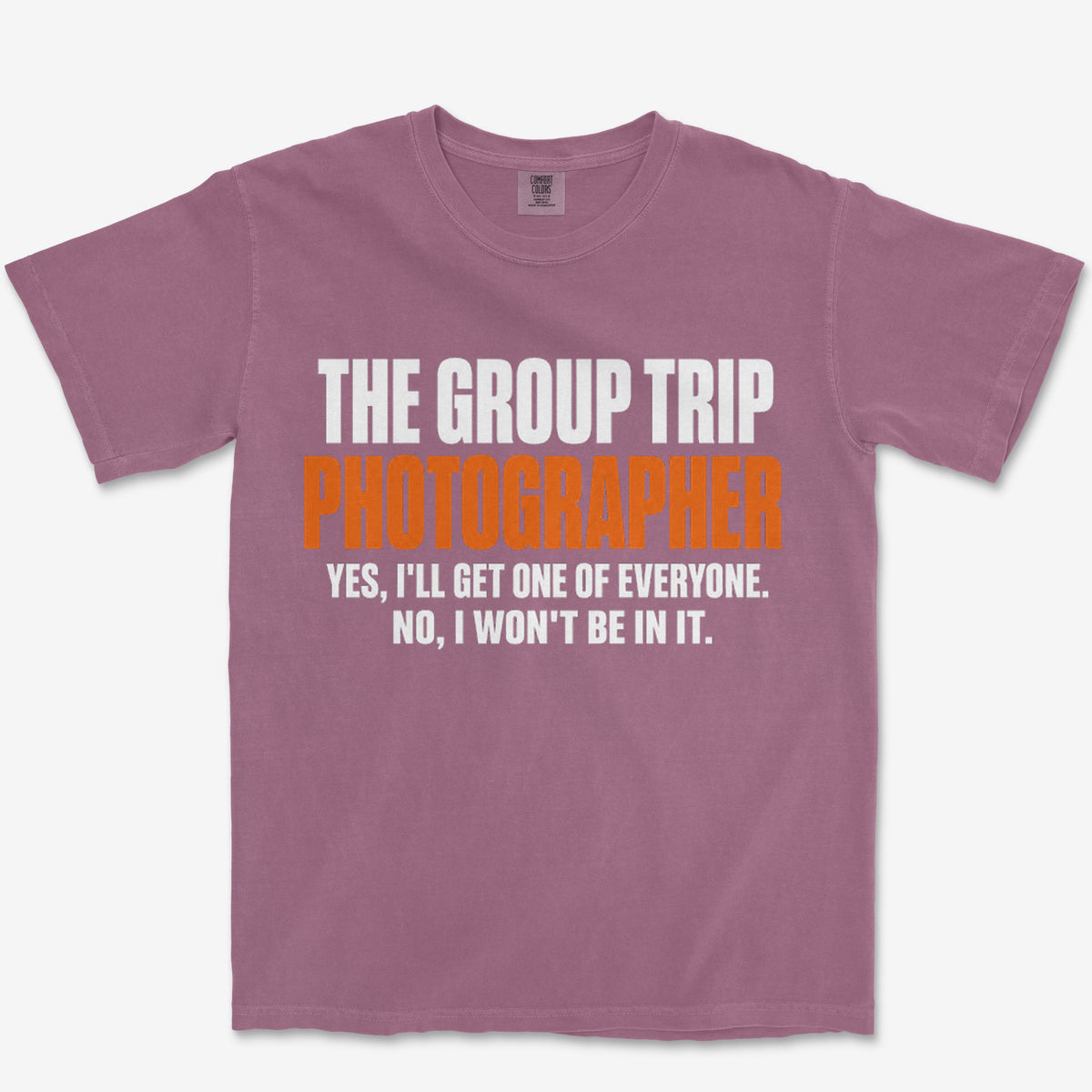 Won't Be In It Heavyweight Tee