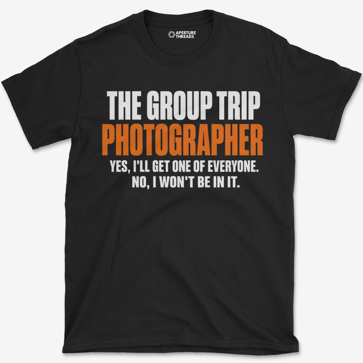 Won't Be In It T-Shirt