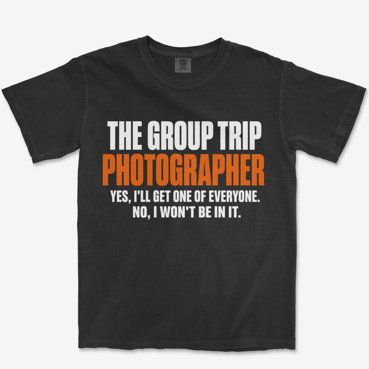 Won't Be In It Heavyweight Tee