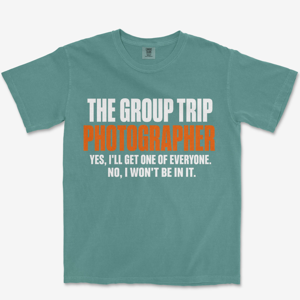 Won't Be In It Heavyweight Tee