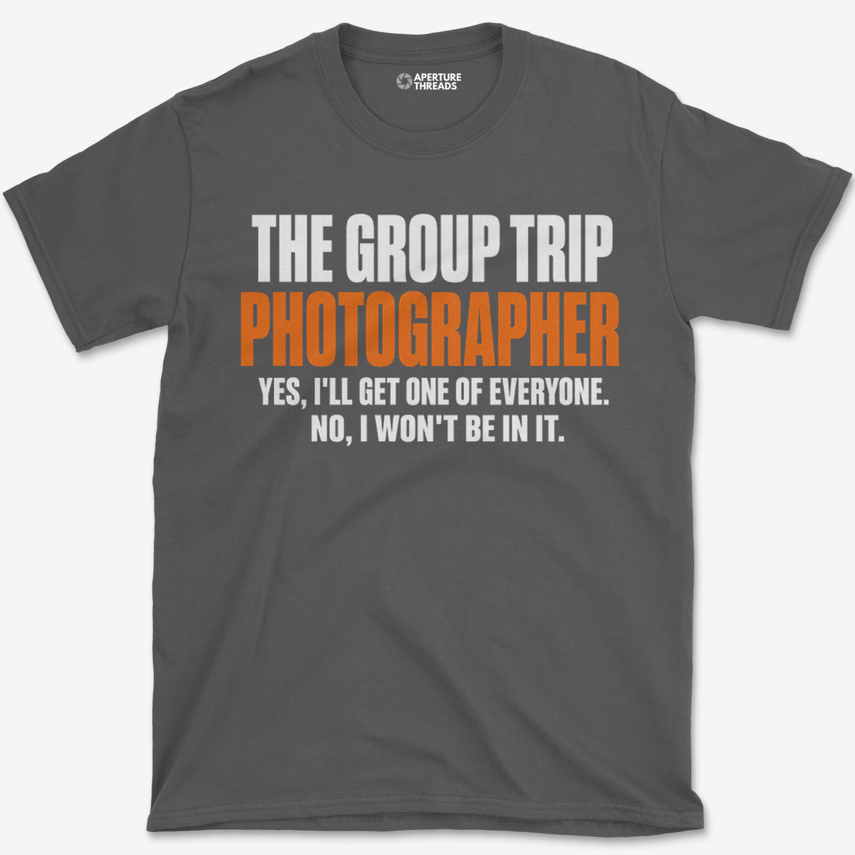 Won't Be In It T-Shirt