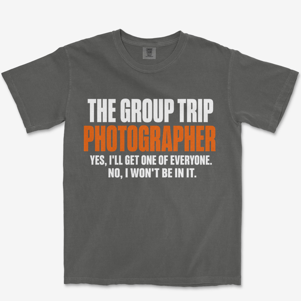Won't Be In It Heavyweight Tee