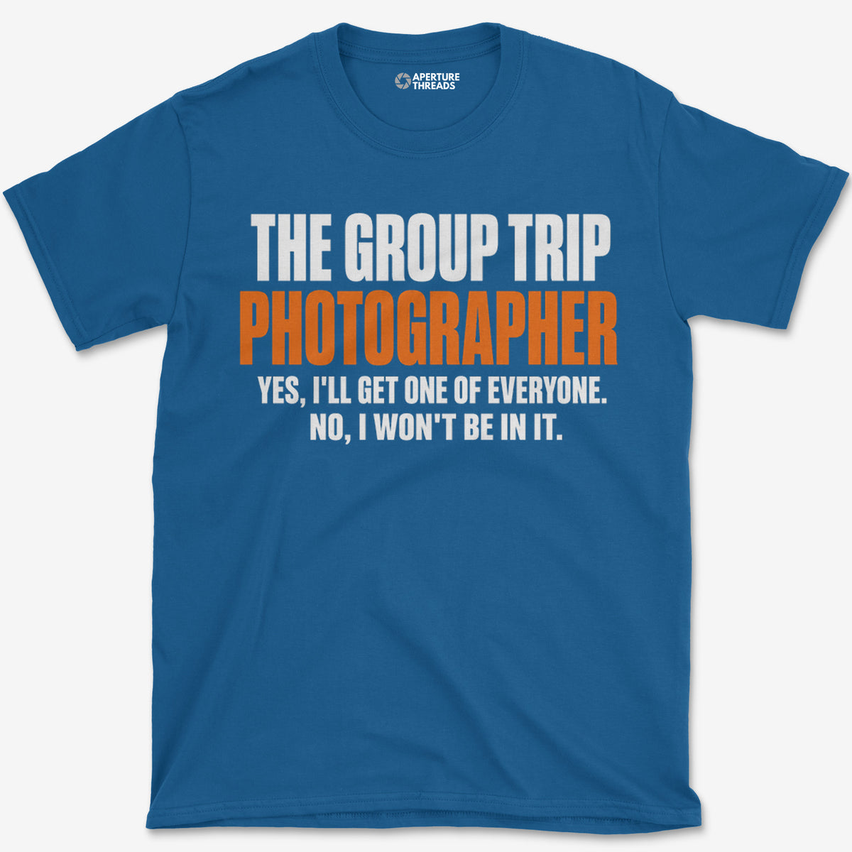 Won't Be In It T-Shirt