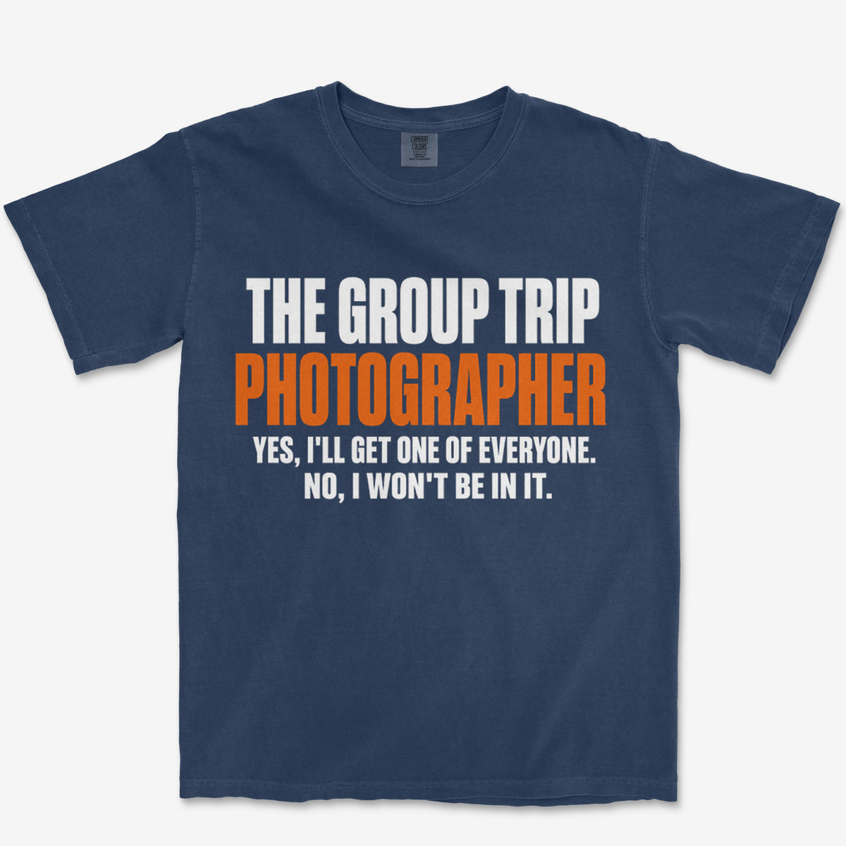 Won't Be In It Heavyweight Tee