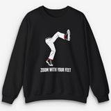 Zoom With Your Feet Red Socks Sweatshirt