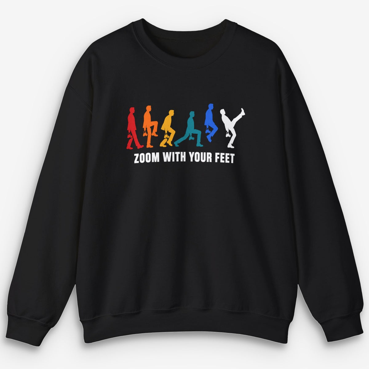Zoom With Your Feet Walk Cycle Color Sweatshirt