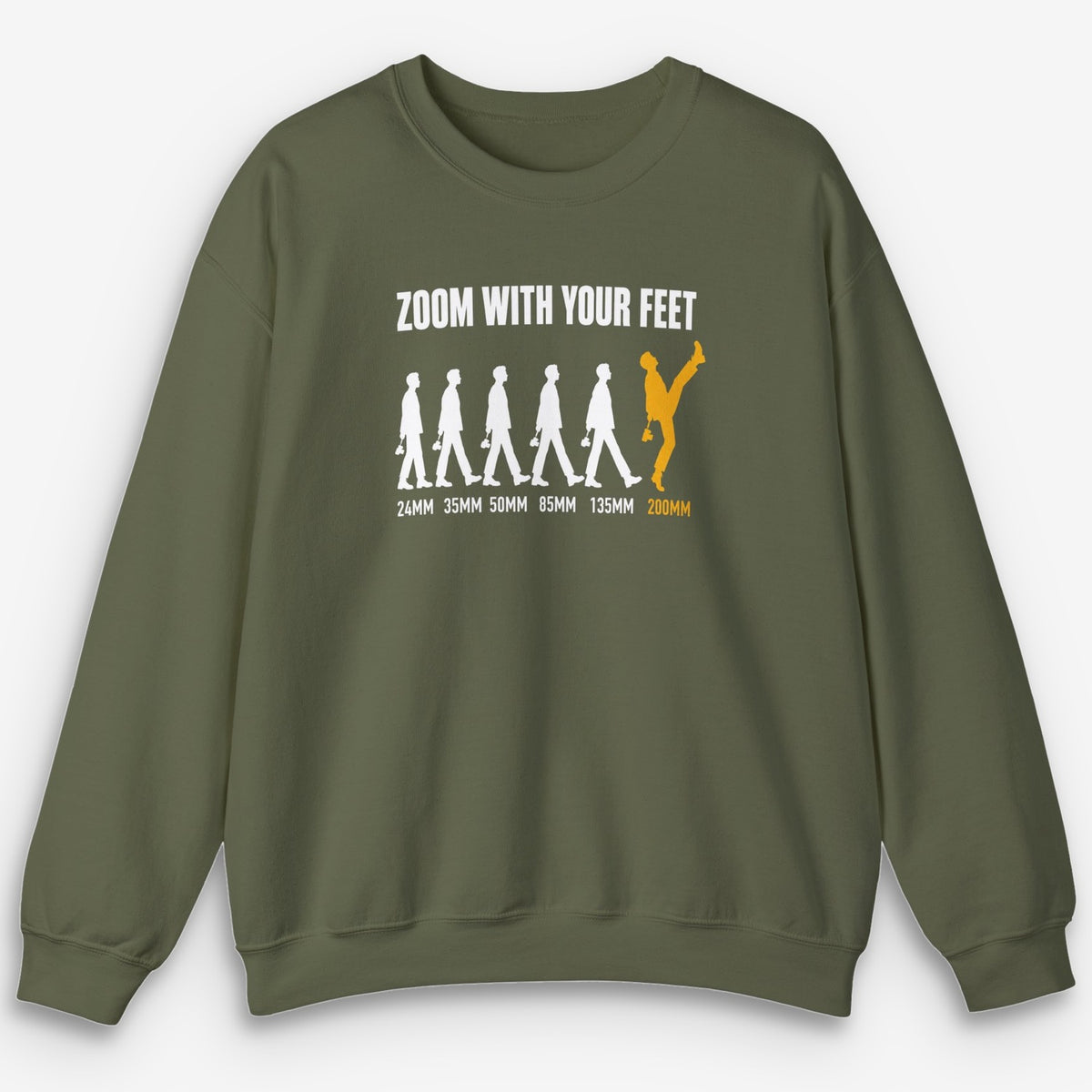 Zoom With Your Feet 200mm Sweatshirt