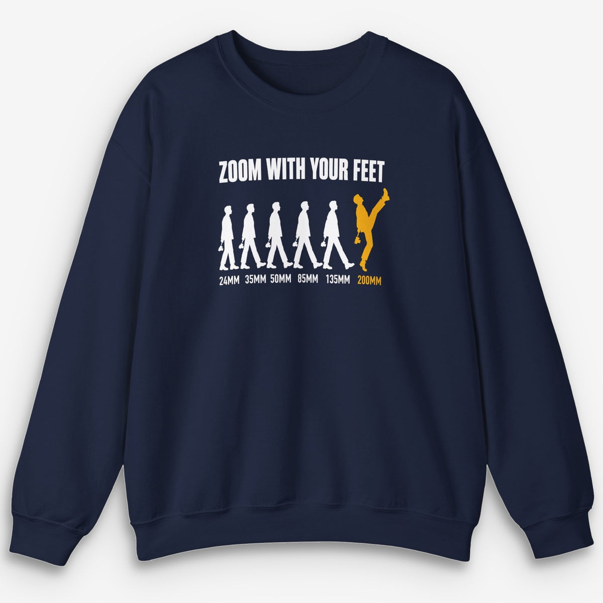 Zoom With Your Feet 200mm Sweatshirt