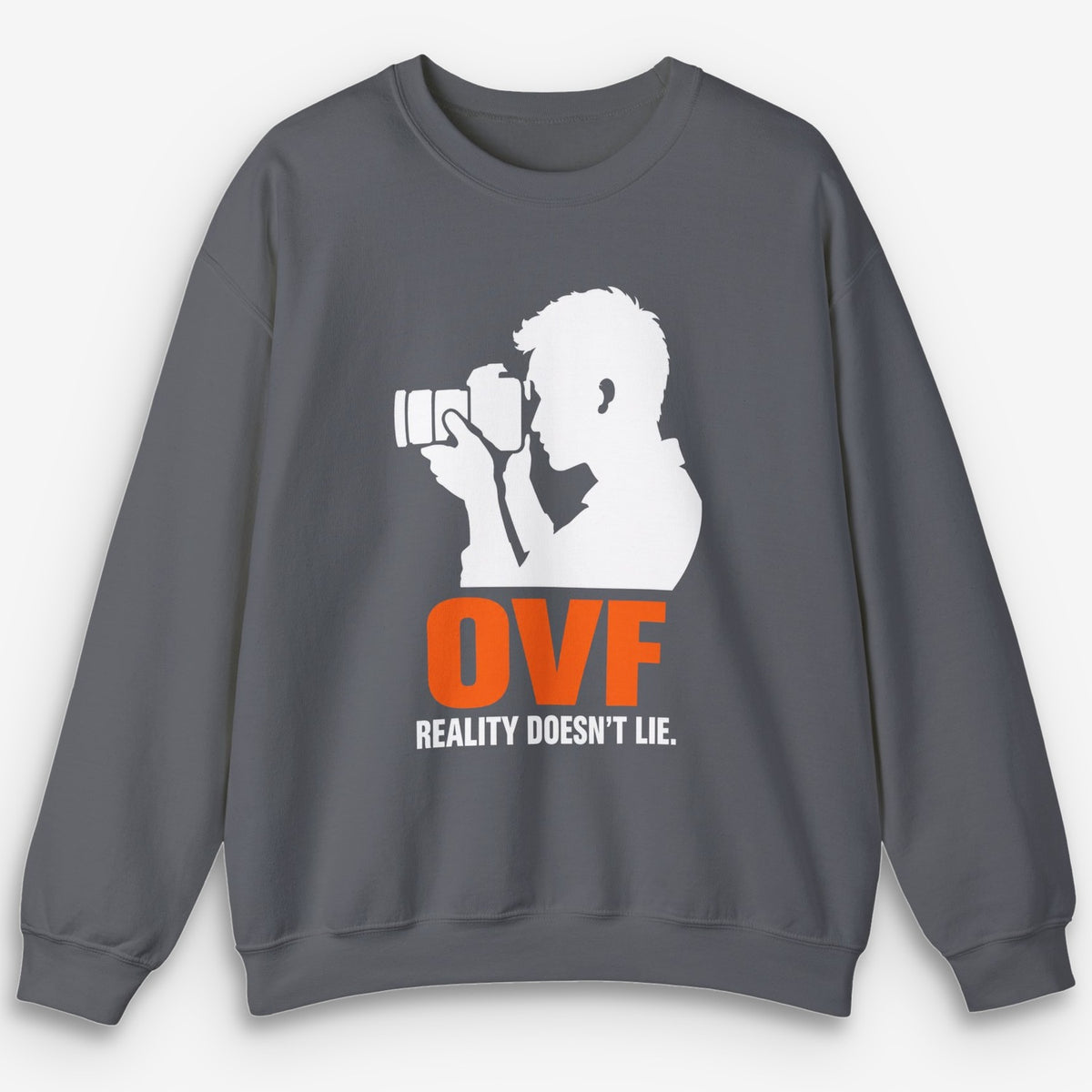 OVF Reality Doesn't Lie Sweatshirt