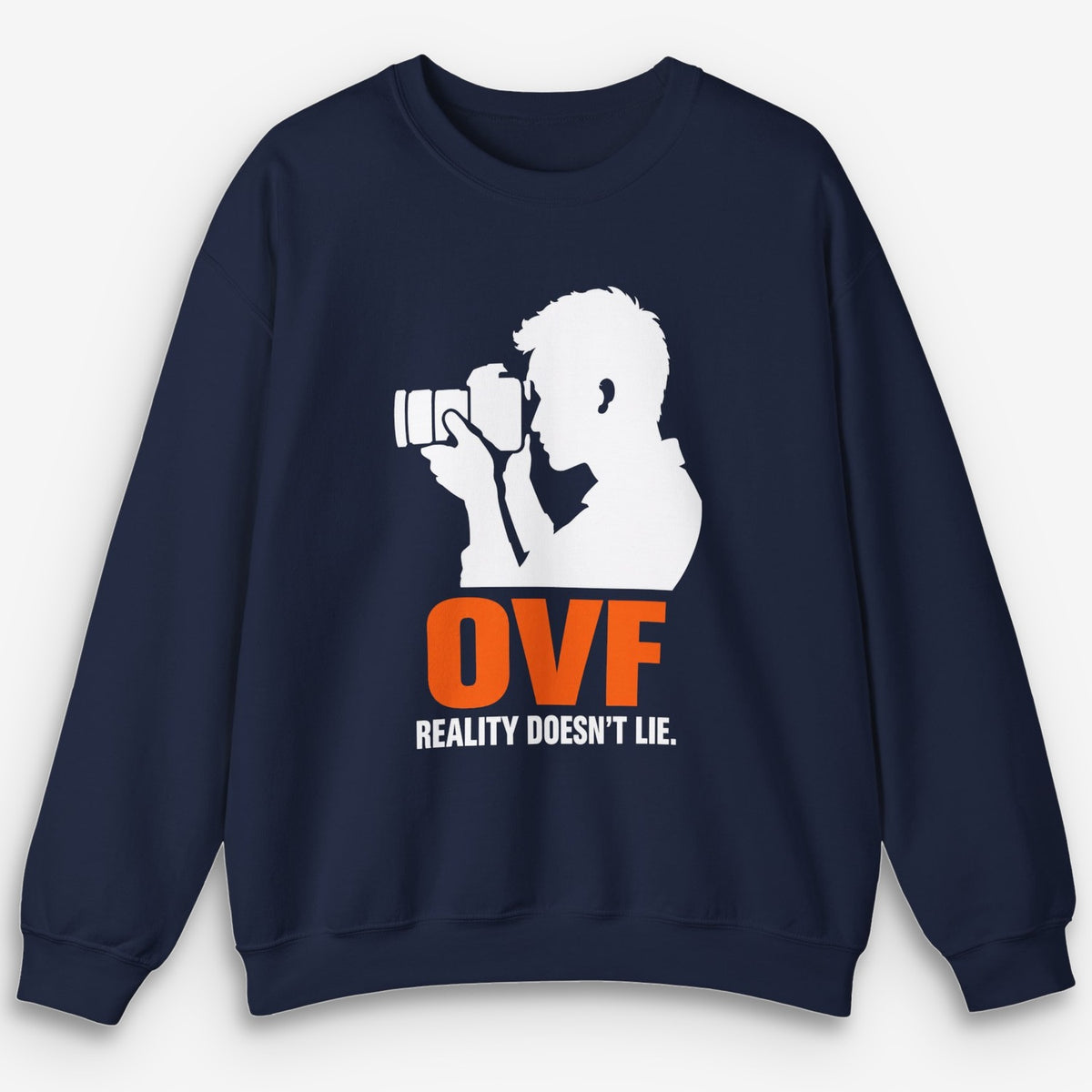 OVF Reality Doesn't Lie Sweatshirt